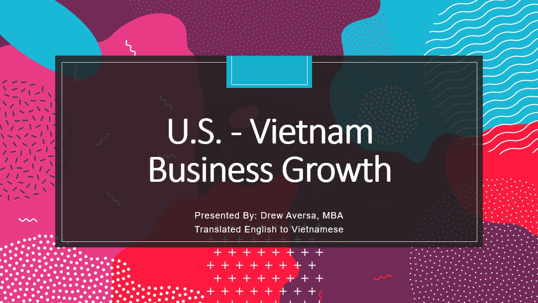 Workshop: Vietnam – U.S. Business Growth @ Vietrade